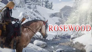 ROSEWOOD TRAIL || RDR2 Realistic Roleplay