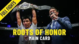 Full Fights | ONE: ROOTS OF HONOR Main Card