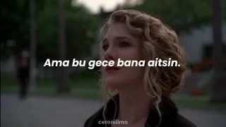 tonight you belong to me // patience & prudence (türkçe çeviri)