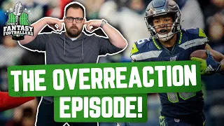 Fantasy Football 2021 - The Overreaction Episode! + April Fools’ Hate, Love Hurts - Ep. #1041