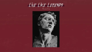 Live Like Legends - Ruelle (slowed)