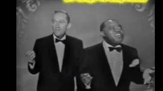 BING CROSBY AND LOUIS ARMSTRONG