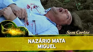 Coração Indomável | Nazário mata Miguel (SEM CORTES)