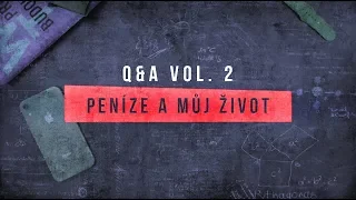 Q&A vol. 2 - Peníze, sebevědomí, čeho lituji a můj život [4K]