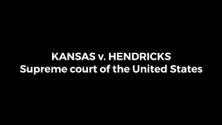 Kansas v. Hendricks