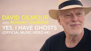 David Gilmour with Romany Gilmour - Yes, I Have Ghosts (Official Music Video 4K)