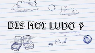 Dis moi Ludo ?