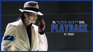 Michael y la historia del PLAYBACK (1988 - 2009) | Parte 2