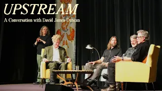 Upstream: An Evening with Author David James Duncan