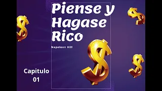 Piense y Hágase Rico - Capitulo 1