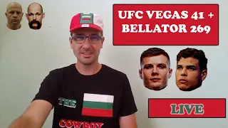 UFC VEGAS 41 COSTA VS VETTORI + BELLATOR 269 FEDOR VS JOHNSON - LIVE FIGHT REACTIONS