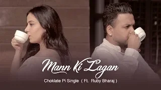 Mann Ki Lagan || Rahat Fateh Ali Khan || John Abraham || Choklate Pi Single || Ruby Bharaj
