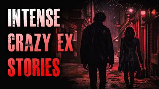 3 TRUE INTENSE Crazy Ex Horror Stories | True Scary Stories