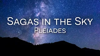 Sagas in the Sky | The Pleiades