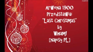 Last Christmas [Napisy PL]