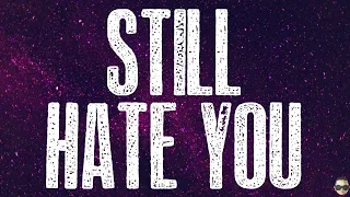 Jelly Roll - Still Hate You (Lyric Video)