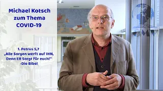 MICHAEL KOTSCH - Ein Gedankenanstoß  zum Thema: Coronavirus/COVID-19