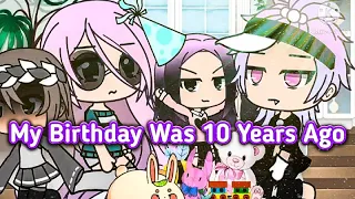 My Birthday was 10 years ago Top 10 Gacha memes || Gacha Meme Trend ||