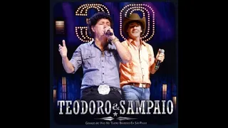 CD 30 Anos Teodoro e Sampaio Álbum Completo
