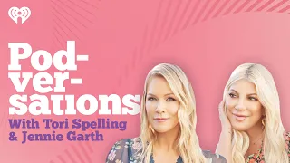 Podversations Presents: 9021OMG with Tori Spelling and Jennie Garth | Podversations