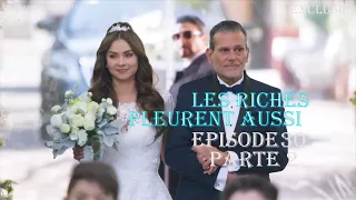 Les Riches Pleurent Aussi Episode 30 Partie 2