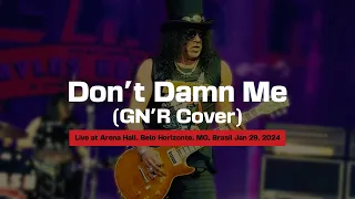 Slash ft. Myles Kennedy & The Conspirators - Don't Damn Me (GN'R Cover) | Belo Horizonte 2024