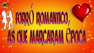 Forró Romantico Às Que Marcaram é Poca vol 1