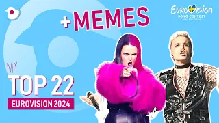 Eurovision 2024 | My TOP 22 (with MEMES) | New: 🇸🇲🇭🇷