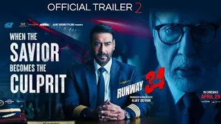 Runway 34 Trailer 2 | Amitabh Bachchan | Ajay Devgn | Rakul Preet Singh | April 29 In Cinemas