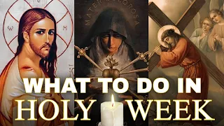 What to do in Holy Week | Devotions for the Holy Week