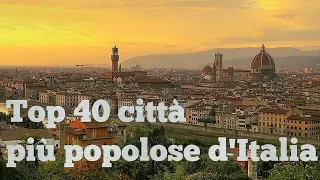 Top 40 città più popolose d'Italia