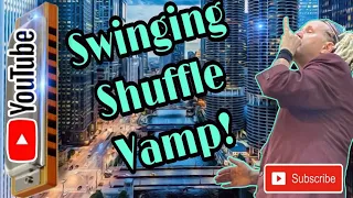 Serious Swinging Shuffle Vamp Lesson!