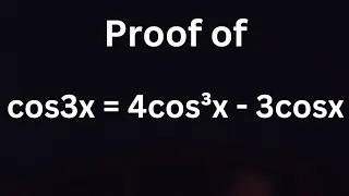 Proof of cos3x = 4cos³x - 3cosx