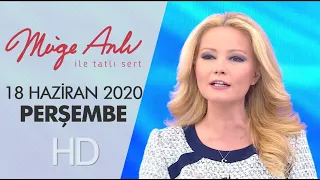 Müge Anlı ile Tatlı Sert 18 Haziran 2020 | Perşembe