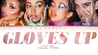 Little Mix ~ Gloves Up ~ Tradução (Color Coded PT/BR)