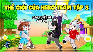 Thế Giới Của Hero Team Tập 3? Siro và Noob Ruby Bắt Cáo Tuyết Cho Mèo Simmy
