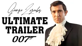 GEORGE LAZENBY is JAMES BOND (1969) Ultimate Trailer