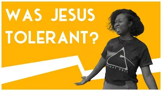 Was Jesus Tolerant? | Road Trip to Truth