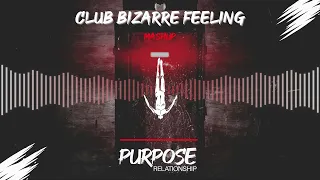 Massano vs. U96 X YuB – Club Bizarre Feeling (Purpose Relationship Mashup)