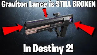 Graviton Lance is STILL *BROKEN*!! - Destiny 2