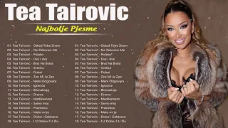 Vrhunske pjesme Tea Tairović  - Tea Tairović Balkanija | Album 2022 - The Best Off 20 pjesama