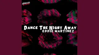Dance The Night Away (Extended Club Mix)