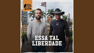 Essa Tal Liberdade