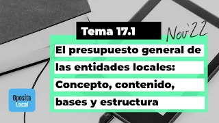 Tema 17.1 "El presupuesto General de la Entidades Locales" Nov'22