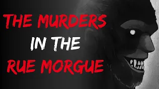 The Murders in the Rue Morgue [Horror/Mystery] (Audio Drama)