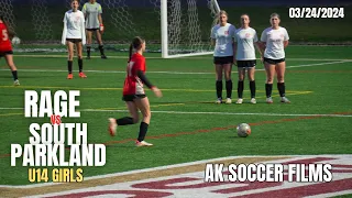 Rage "Rapinoe" vs South Parkland | 4K Soccer | U14 Girls