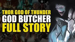 Thor God Of Thunder: God Butcher Full Story