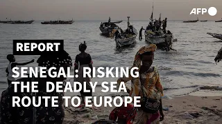 For Senegal's youth, the deadly sea journey to Europe is worth the risk | AFP