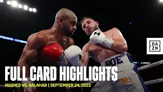 FULL CARD HIGHLIGHTS | Maxi Hughes vs. Kid Galahad