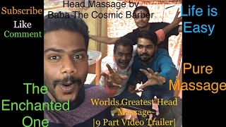 Worlds Greatest Head Massage 29|30|31| Baba The Cosmic Barber| Trailer| Coming Soon